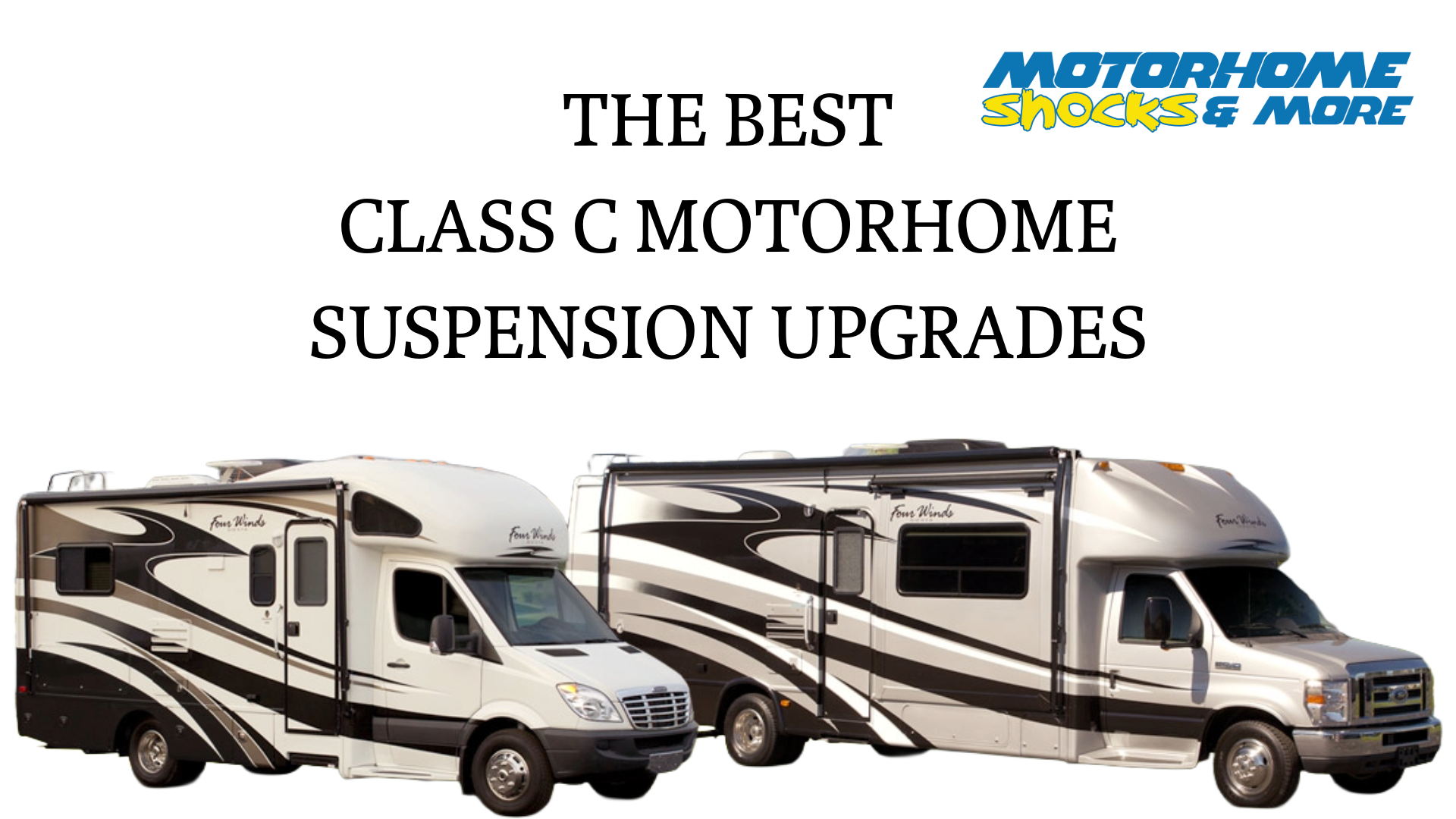 Class C Motorhome Shocks and Suspension Upgrades
